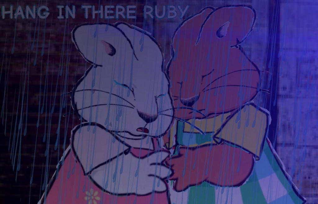 Ruby Rube Sad Hang In There Ruby (Ruby Crying) by SloanVanDoren on DeviantArt