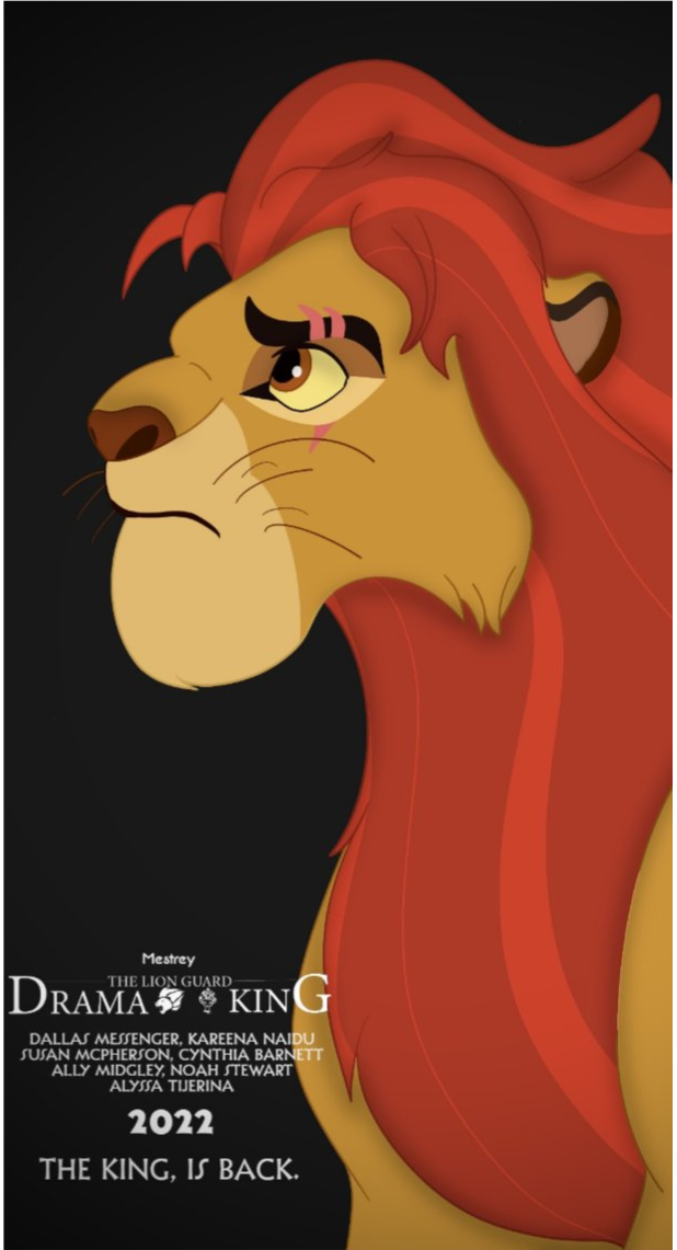 THE LION GUARD DRAMA KING 2022 POSTER TLK VERSE by the3na on DeviantArt