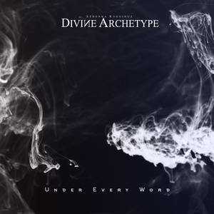 Divine Archetype - Under Every Word