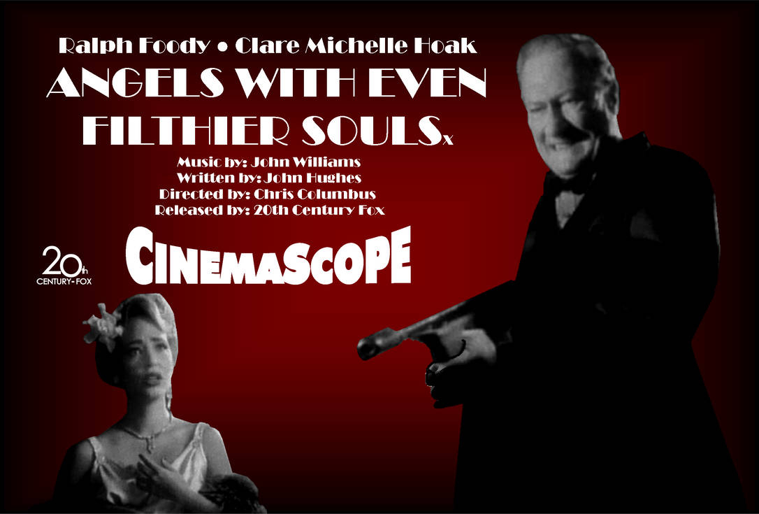 Angels With Filthy Souls Where To Watch Angels With Even Filthier Souls Film Poster by DVDandfilmbloke on
