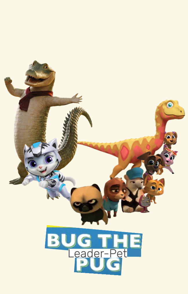 Puga Bug Bug The Leader-Pet Pug Movie Poster by Gust834161 on DeviantArt