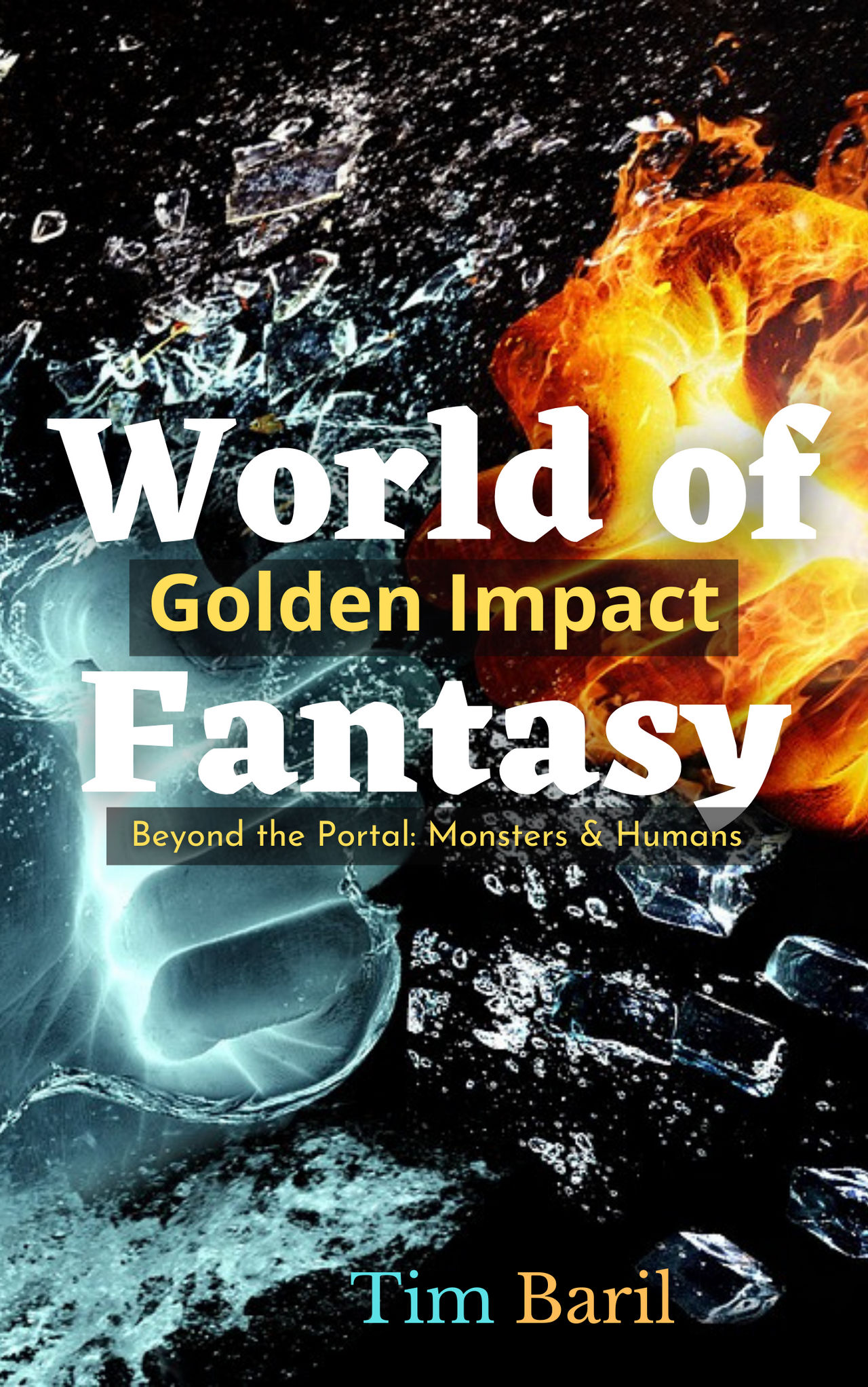 World of Fantasy: Golden Impact: Book 1