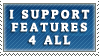 I support Features 4 All Stamp