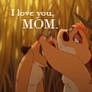 I love you mom