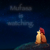 Mufasa is Watching