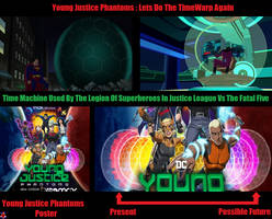 YOUNG JUSTICE PHANTOMS : LETS DO THE TIMEWARP