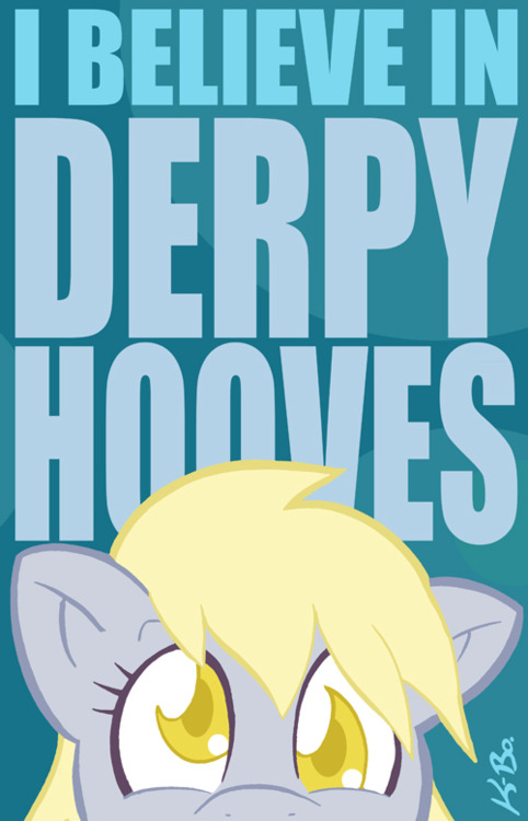 I Believe in Derpy Hooves