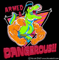 T-Wrecks ''Armed and Dangerous'' T-shirt Design