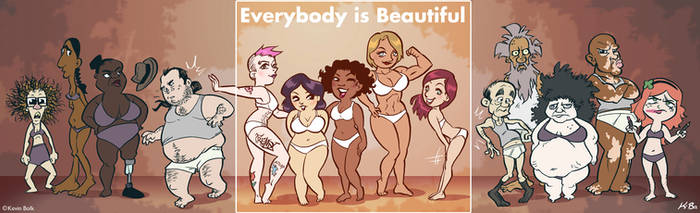 Everybody* Is Beautiful