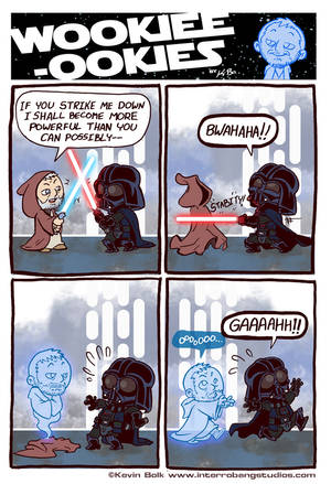 Wookie-Ookies: Ben there, Darth that!