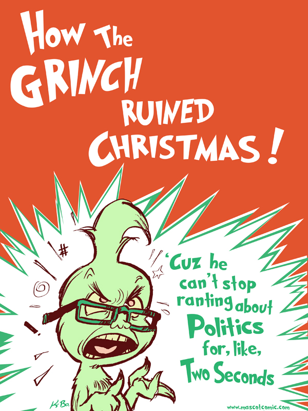 How The Grinch Ruined Xmas