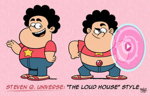 [MM] 'LOUD HOUSE' Style: Steven Quartz Universe