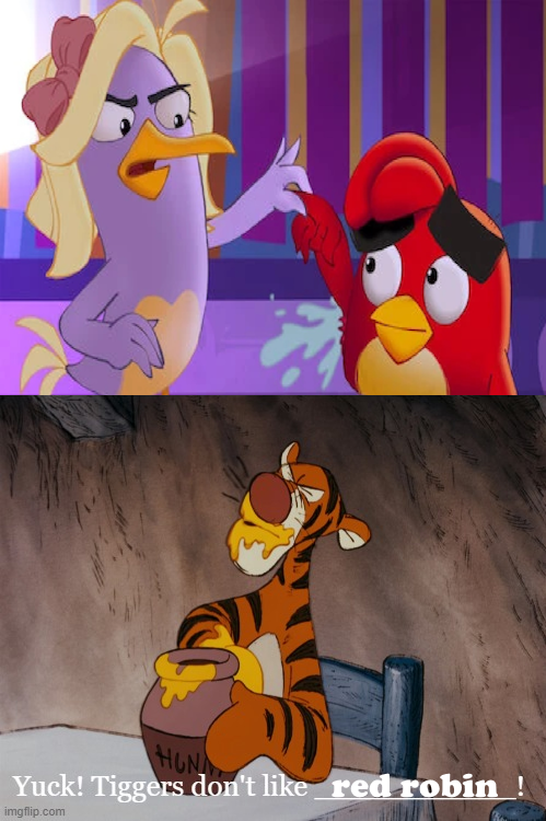 Tigger Robby Tigger Doesn T Ship Red Robin by Samuelddecilos on DeviantArt