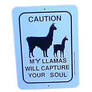 My llamas will capture ur soul