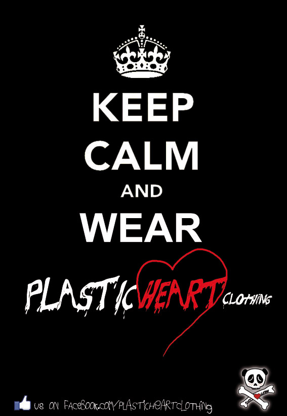 KEEP CALM and WEAR PLASTICHEART