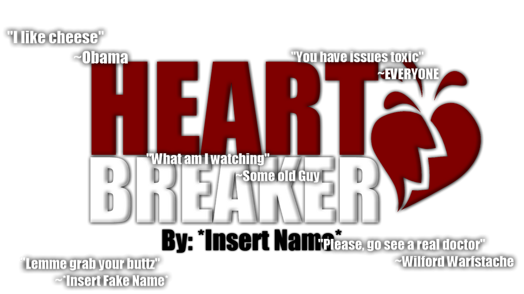 X3 HEART BREAKER! Fake Movie XD