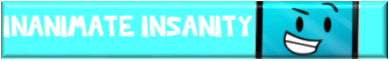 Inanimate insanity fan button