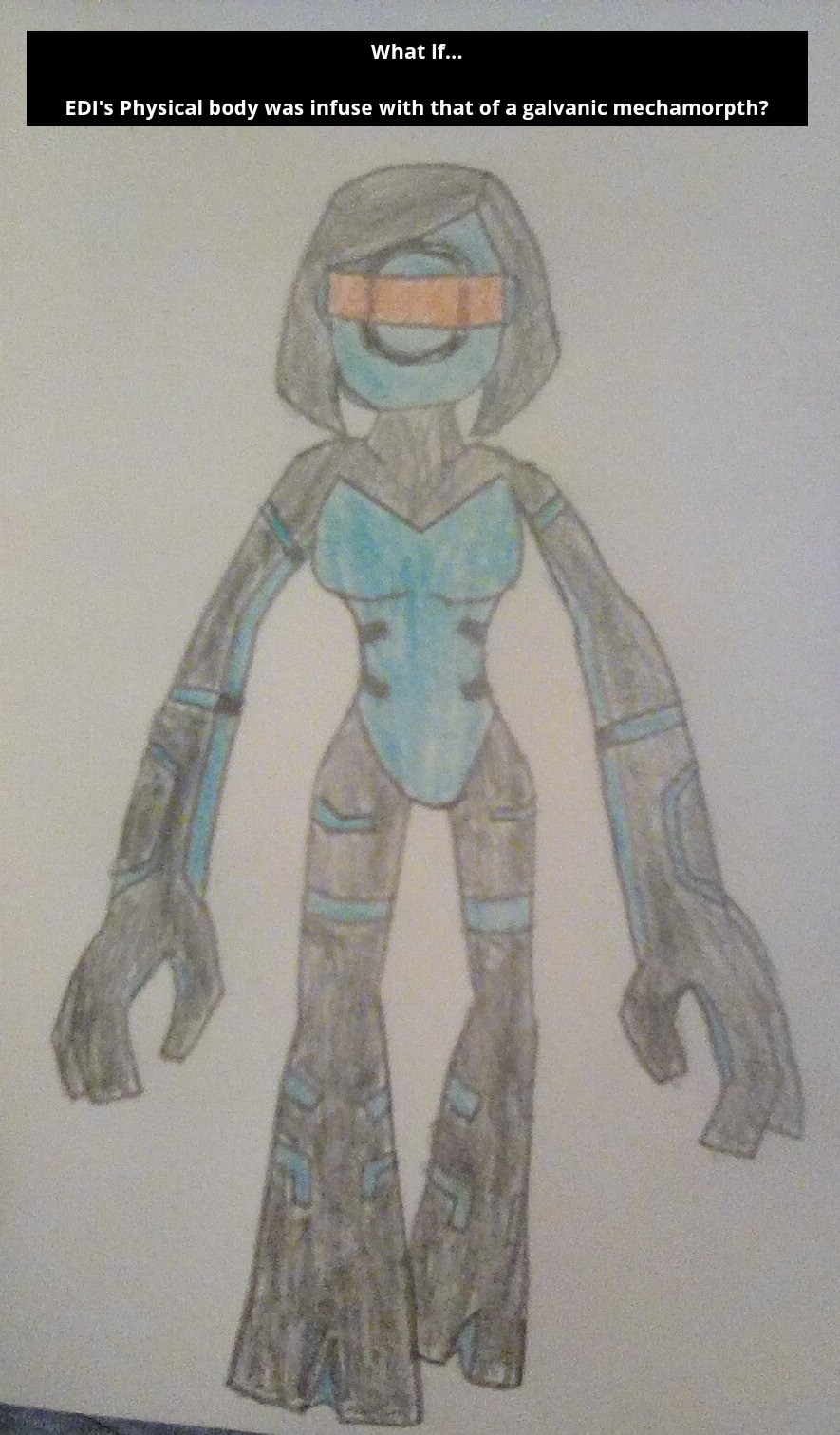 What if: Mechamorph EDI by psydrawer on DeviantArt