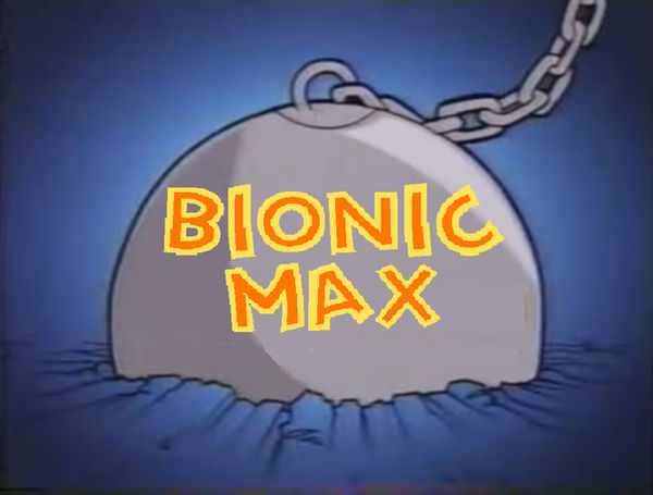 Bionic Max Deviantart CN NEXT Powerhouse Bionic Max by Prentis-65 on DeviantArt