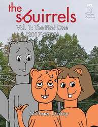 The Sbuirrels Vol. 1: The First One Cover
