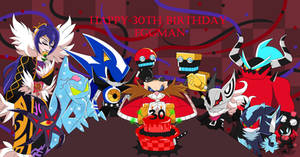 Happy 30th Birthday Eggman!