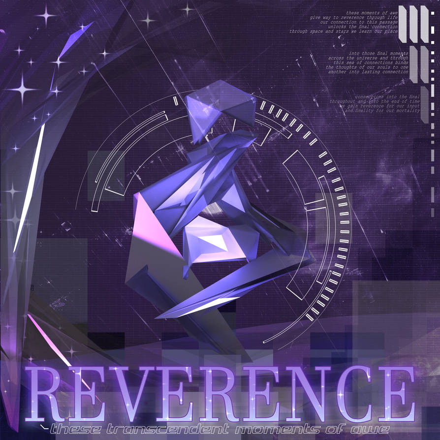 Reverrence REVERENCE | these transcendent moments of awe by AlariaSystem on DeviantArt