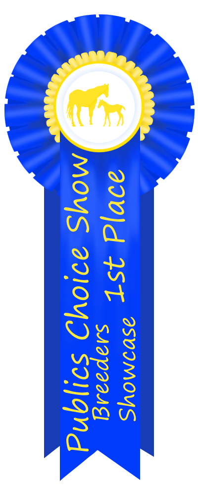 Publics Choice Breeders Showcase 1st Place Ribbon