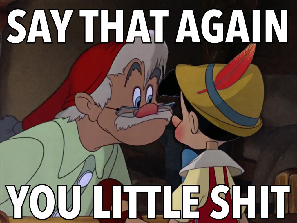 Say That Again Meme by Boman100 on DeviantArt