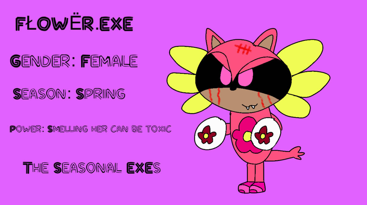 FLOWER.EXE (Seasonal EXEs) by SapphireTheEeveeArt on DeviantArt