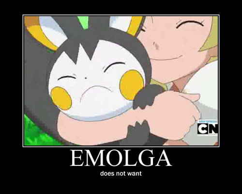 emolga does not want motivational