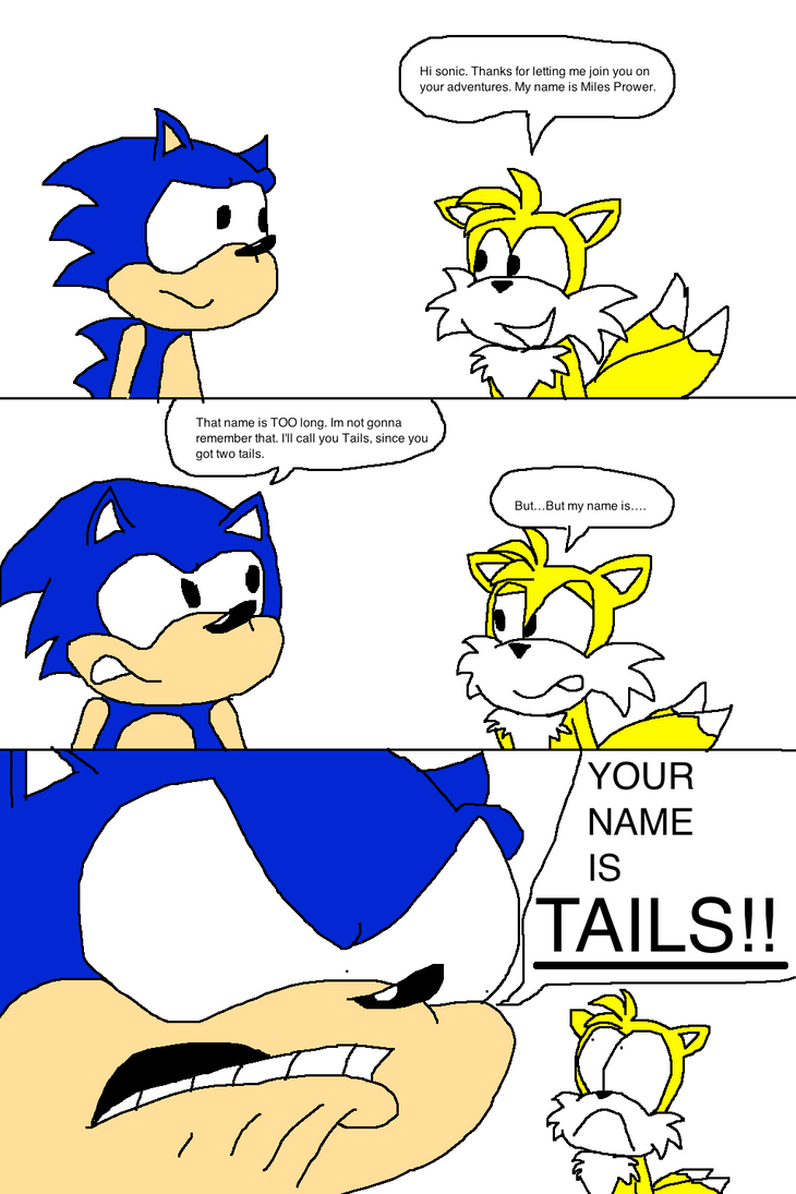 I'll call you Tails by Scurvypiratehog on DeviantArt