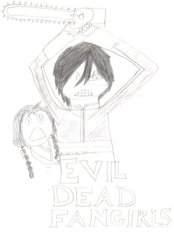 Evil Dead Fangirls by Volts48 on DeviantArt