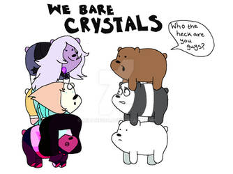 We Bare Crystals