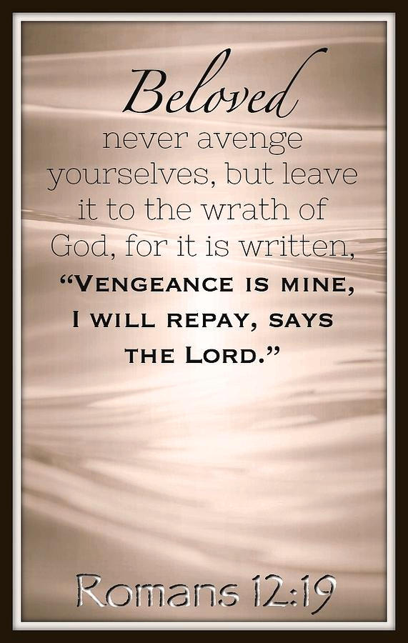 Romans 12 19 By Amazing Fidget2621 On DeviantArt romans-12-19-by-amazing-fidget2621-on-deviantart