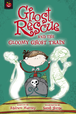 Ghost Rescue and the Gloomy Ghost Train by AndrewMurrayAuthor Ghost Rescue and the Gloomy Ghost Train by AndrewMurrayAuthor