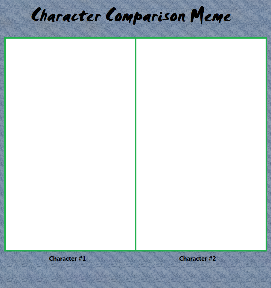 Character Comparison Meme by LadyIlona1984 on DeviantArt