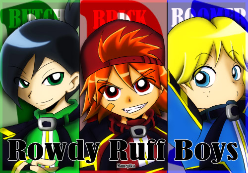 Rowdy Ruff Boys-2011- by mamepika on DeviantArt