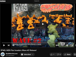 R*MIL MEN Pax Invaders Wave #2 Release Video!