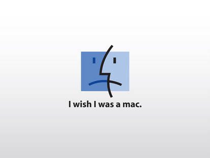 Wish I was a Mac