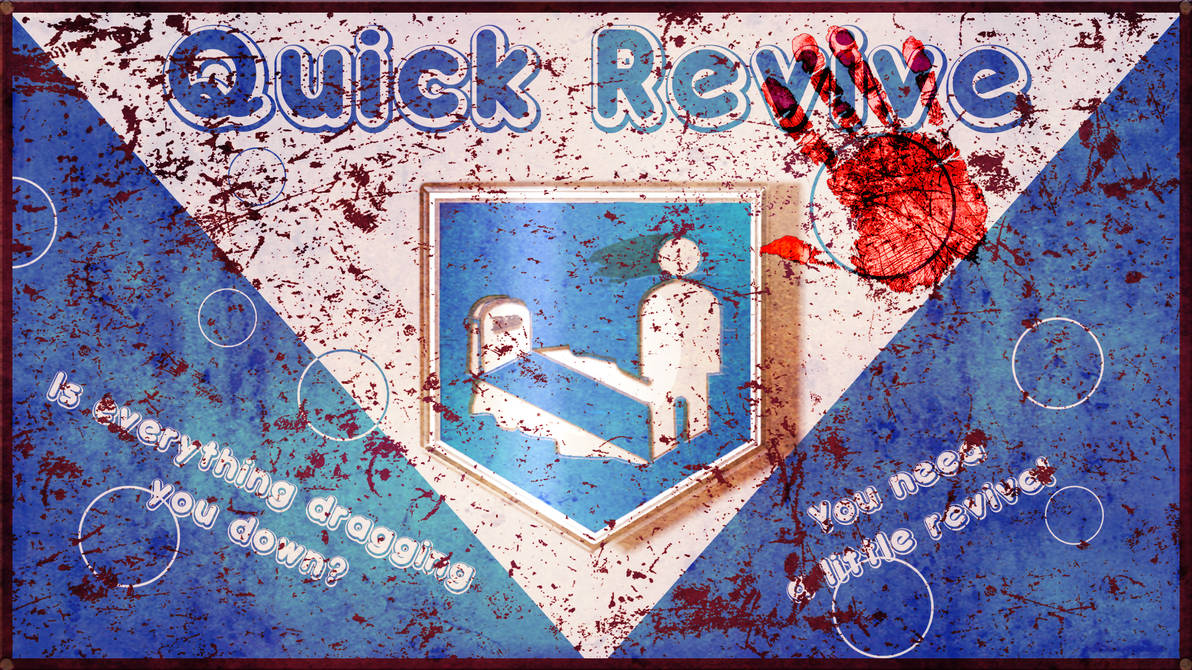 Quick Rvive Quick Revive Perk-a-Cola Ad by Z0mbie1337 on DeviantArt