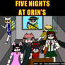 Five Nights At Orin's