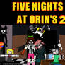 Five Nights at Orin's 2