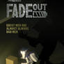 Fade Out Poster