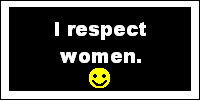 I respect women