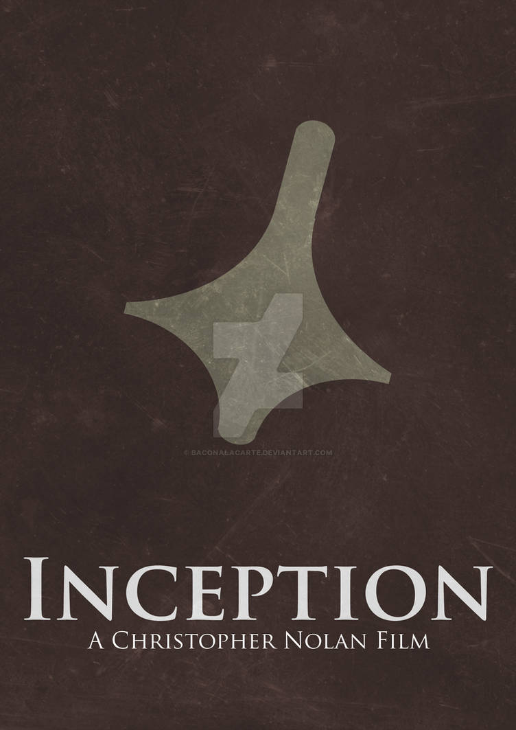 Custom Inception Poster Inception - Movie Poster by BaconALaCarte on DeviantArt