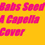 Bab's Seed Cover