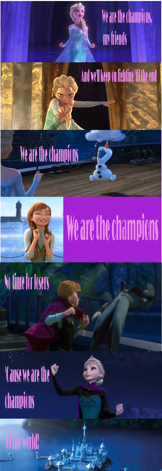 Frozen -- We Are the Champions!