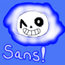 Sans!!!