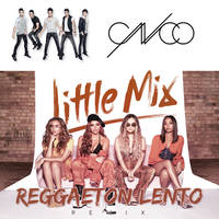 CNCO / Little Mix - Reggaeton Lento