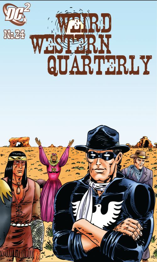 DC2: Weird Western Quarterly #24